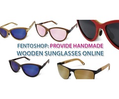 FentoShop: Provide Handmade Wooden Sunglasses Online | free-classifieds-usa.com - 1