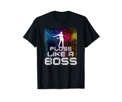 Floss Like A Boss T-shirt Cool Dance Move Flossing T shirt | free-classifieds-usa.com - 2