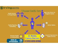Women’s Health in Irving Tx, Texas | Dr.ReddyFamilyDoctors Clinic | free-classifieds-usa.com - 1