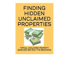 Finding Hidden Unclaimed Properties ! | free-classifieds-usa.com - 1