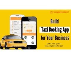 Want to Build Taxi Booking App for your Business? Get a Free Quote Now | free-classifieds-usa.com - 1
