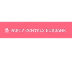 Party Rentals Burbank Collection | free-classifieds-usa.com - 1