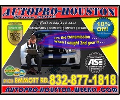 Engine Transmission Repairs 4 LESS at AutoPRO-Houston since 2006 | free-classifieds-usa.com - 2
