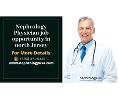 Get Nephrology Physician job opportunity in north Jersey. | free-classifieds-usa.com - 1