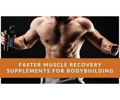 Faster Muscle Recovery Supplements for Bodybuilding | free-classifieds-usa.com - 1