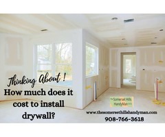 Average Drywall Installation Cost Bernardsville | The Somerset Hills Handyman | free-classifieds-usa.com - 1