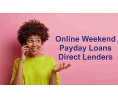 Online Weekend Payday Loans Direct Lenders - Easy Qualify Money | free-classifieds-usa.com - 1