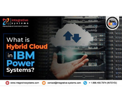 Hybrid Cloud and IBM Power Systems | free-classifieds-usa.com - 1