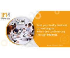 Take your realty business to new  heights with video conferencing  through iFMeets | free-classifieds-usa.com - 1