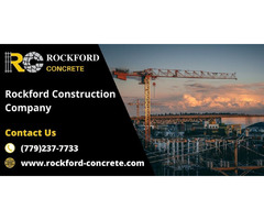 Hire The Best Concrete Contractors From Rockford Construction Company | free-classifieds-usa.com - 1