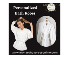 Get Personalized Bath Robes From Monarch Cypress | free-classifieds-usa.com - 1
