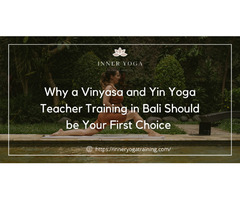 Why a Vinyasa and Yin Yoga Teacher Training in Bali Should be Your First Choice | free-classifieds-usa.com - 1