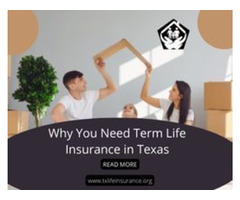 Why You Need Term Life Insurance in Texas | free-classifieds-usa.com - 1