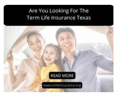 Are You Looking For The Term Life Insurance Texas | free-classifieds-usa.com - 1