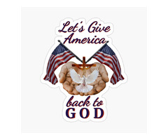 Let's Give America Back To God Sticker | free-classifieds-usa.com - 1
