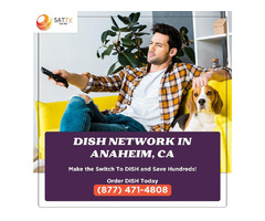 Sign up with Dish network available now in Anaheim, CA | free-classifieds-usa.com - 1