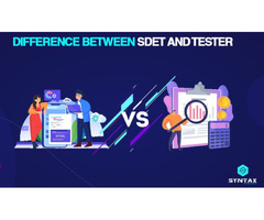 Difference between SDET and Tester by Syntax Technologies | free-classifieds-usa.com - 1