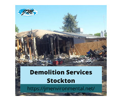 Professional Demolition Services Provider in Stockton | free-classifieds-usa.com - 1