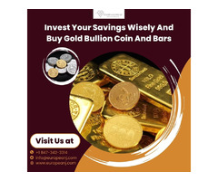 Invest Your Savings Wisely And Buy Gold Bullion Coin And Bars | free-classifieds-usa.com - 1