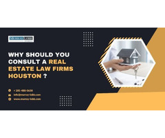 Why Should You Consult a Real Estate Law Firms Houston ? | free-classifieds-usa.com - 1
