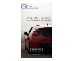 Drive in Style: Houston's Premier Luxury Car Rental | free-classifieds-usa.com - 1