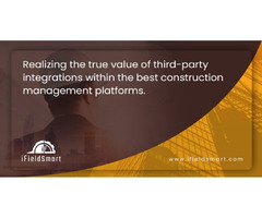 Realizing the true value of third-party integrations within the best construction management platfor | free-classifieds-usa.com - 1