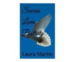 Success Loves Positivity | free-classifieds-usa.com - 1