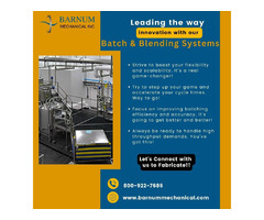 Leading the way innovation with our Batch and Blending Systems- Barnum Mechanical | free-classifieds-usa.com - 1