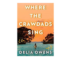 Where the Crawdads sing 1st edition Novel | free-classifieds-usa.com - 1