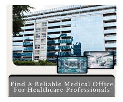 Find A Reliable Medical Office For Healthcare Professionals | free-classifieds-usa.com - 1