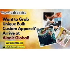 Want to Grab Unique Bulk Custom Apparel? – Arrive at Alanic Global! | free-classifieds-usa.com - 1