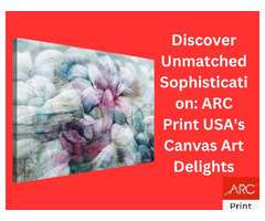 Discover Unmatched Sophistication: ARC Print USA's Canvas Art Delights | free-classifieds-usa.com - 1