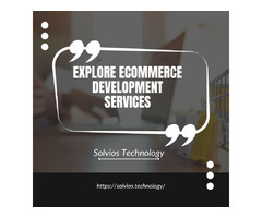 Explore eCommerce Development Services with Solvios Technology! | free-classifieds-usa.com - 1