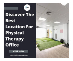 Discover The Best Location For Physical Therapy Office | free-classifieds-usa.com - 1