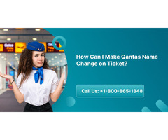 How Can I Make Qantas Name Change on Ticket? | free-classifieds-usa.com - 1