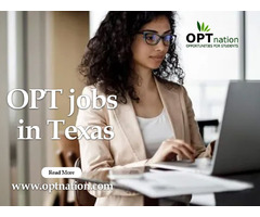 How to Find OPT Jobs, Employment in Texas? | free-classifieds-usa.com - 1