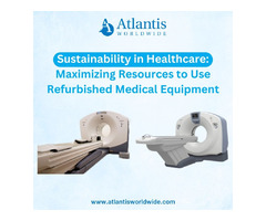 Sustainability in Healthcare: Maximizing Resources to Use Refurbished Medical Equipment | free-classifieds-usa.com - 1