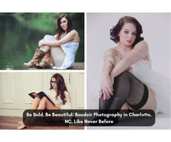 Be Bold, Be Beautiful: Boudoir Photography in Charlotte, NC, Like Never Before | free-classifieds-usa.com - 1