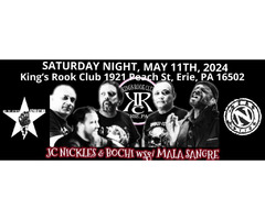 JC NICKLES & BOCHI + MALA SANGRE Live at KING'S ROOK [Erie, PA] 5/11/2024 @ 10PM | free-classifieds-usa.com - 2